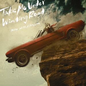 【CD】MAN WITH A MISSION ／ Take Me Under／Winding Road(通常盤)