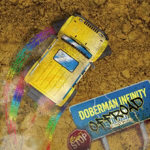 【CD】DOBERMAN INFINITY ／ OFF ROAD(通常盤)