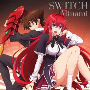 【CD】Minami ／ TVアニメ『ハイスクールD×D HERO』OPテーマ「SWITCH」(通常盤)
