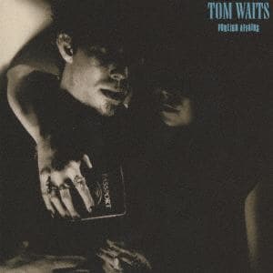 【CD】トム・ウェイツ ／ 異国の出来事【2017リマスター】
