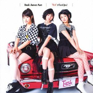 【CD】Task have Fun ／ 「キメ」はRock You!