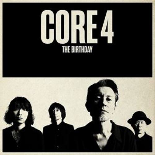 【CD】Birthday ／ CORE 4