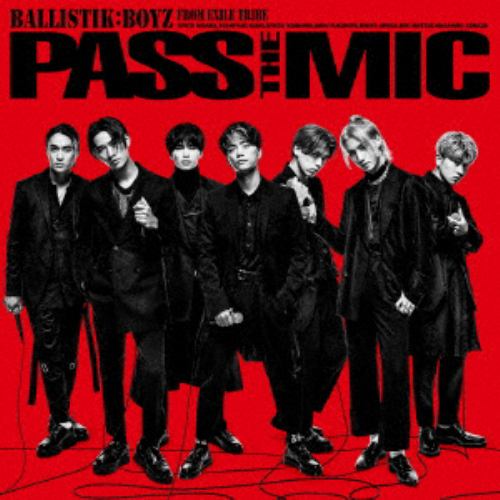【CD】BALLISTIK BOYZ from EXILE TRIBE ／ PASS THE MIC(2DVD付)