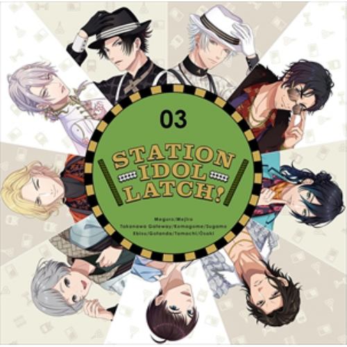 【CD】STATION IDOL LATCH! 03(初回限定盤)