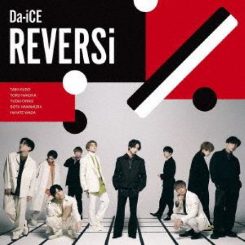 【CD】Da-iCE ／ REVERSi