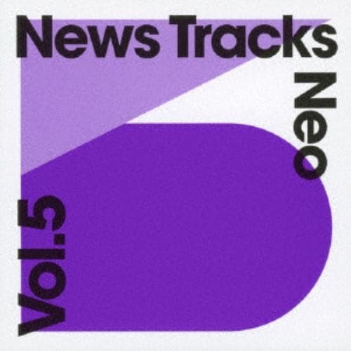 【CD】News Tracks Neo Vol.5