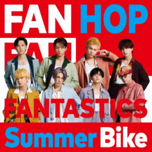 【CD】FANTASTICS from EXILE TRIBE ／ Summer Bike(DVD付)
