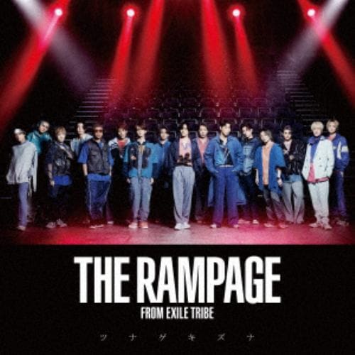 【CD】RAMPAGE from EXILE TRIBE ／ ツナゲキズナ