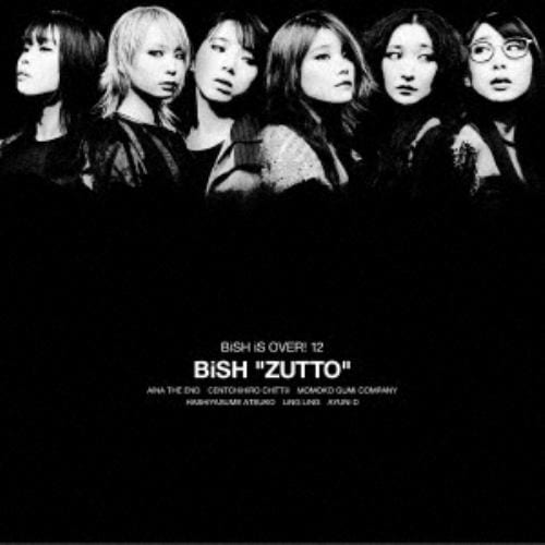 【CD】BiSH ／ ZUTTO(CD盤)