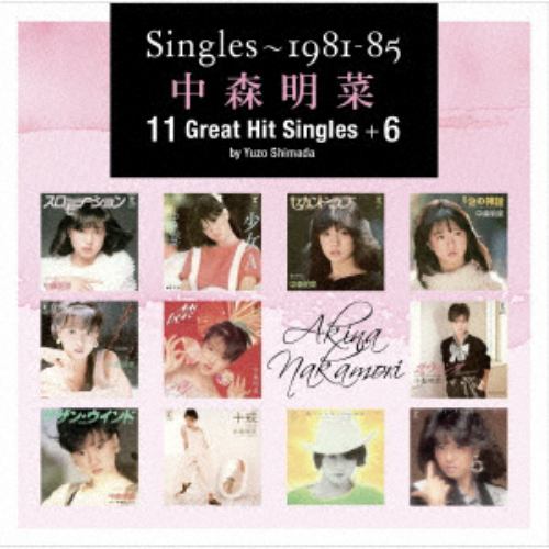 【CD】中森明菜 ／ Singles～1981-85 中森明菜 11 Great Hit Singles+6 by Yuzo Shimada