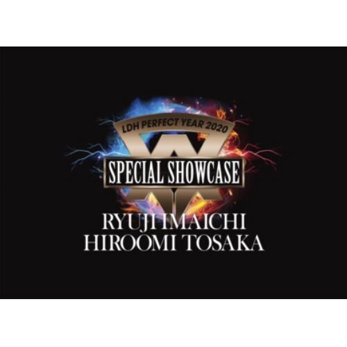【DVD】LDH PERFECT YEAR 2020 SPECIAL SHOWCASE RYUJI IMAICHI／HIROOMI TOSAKA