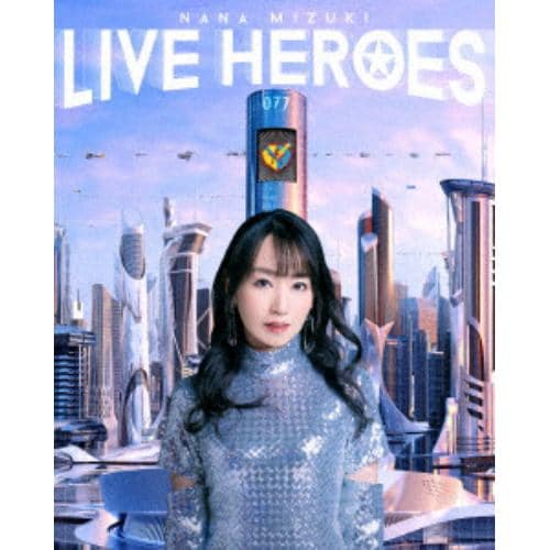 【BLU-R】水樹奈々 ／ NANA MIZUKI LIVE HEROES