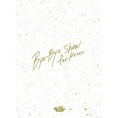 BLU-R】BiSH ／ Bye-Bye Show for Never at TOKYO DOME(初回生産限定盤
