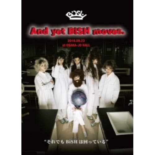 【DVD】And yet BiSH moves.
