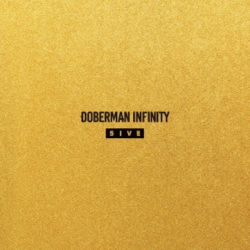 【CD】 DOBERMAN INFINITY ／ 5IVE