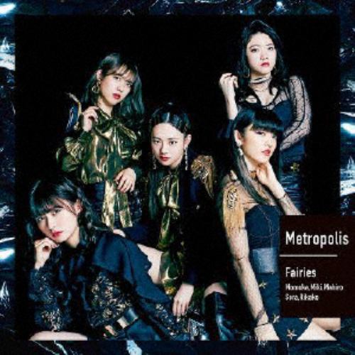 【CD】 フェアリーズ ／ Metropolis～メトロポリス～(DVD付)
