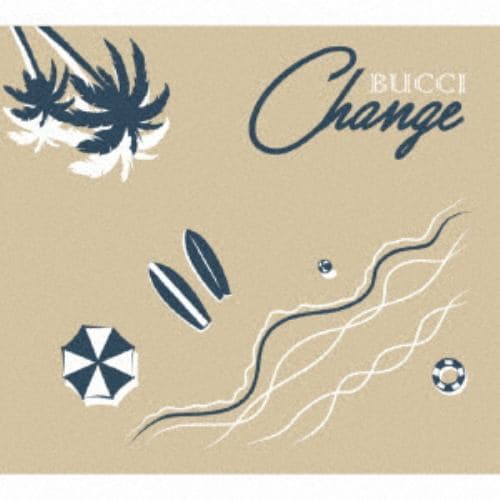 【CD】BUCCI ／ Change