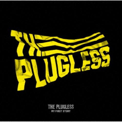 【CD】MY FIRST STORY ／ THE PLUGLESS
