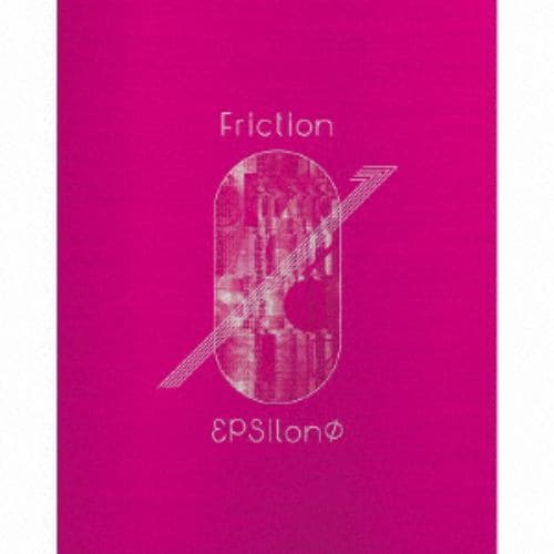 【CD】εpsilonΦ ／ Friction(生産限定盤)(Blu-ray Disc付)