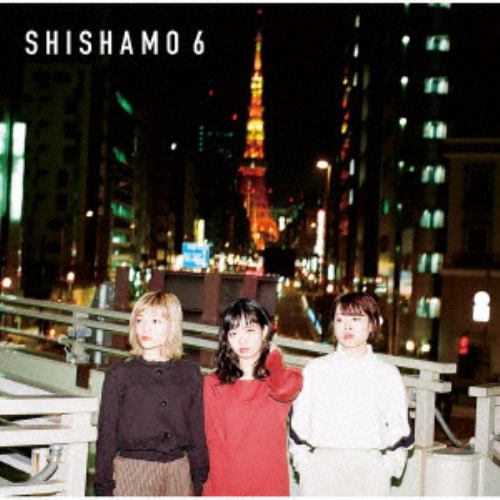 【CD】SHISHAMO ／ SHISHAMO 6