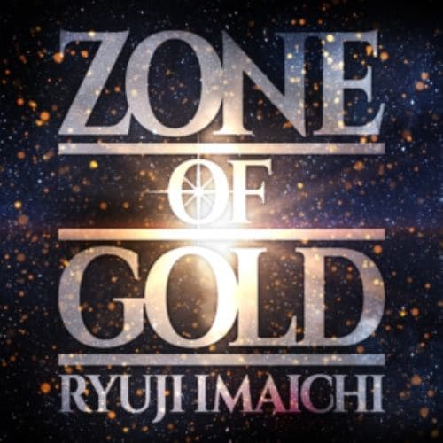 【CD】RYUJI IMAICHI ／ ZONE OF GOLD(Blu-ray Disc付)