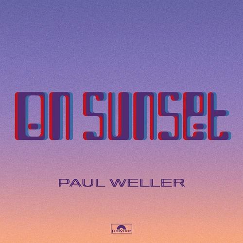 【CD】ポール・ウェラー ／ オン・サンセット