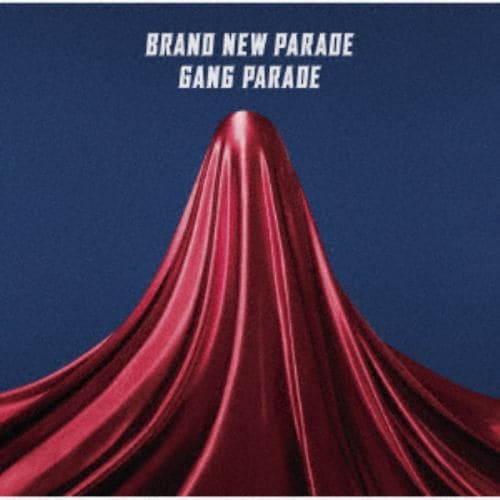 【CD】GANG PARADE ／ ブランニューパレード