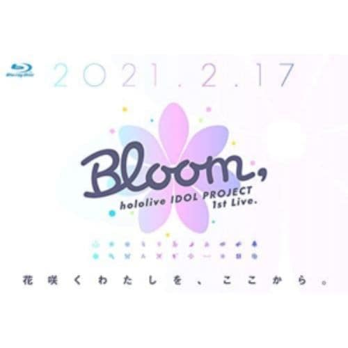 【BLU-R】hololive IDOL PROJECT 1st Live.『Bloom,』