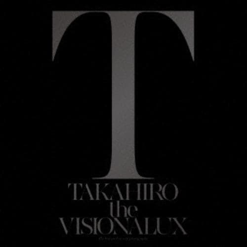 【CD】EXILE TAKAHIRO ／ the VISIONALUX(DVD付)