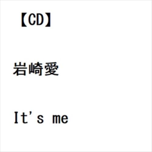 【CD】岩崎愛 ／ It's me
