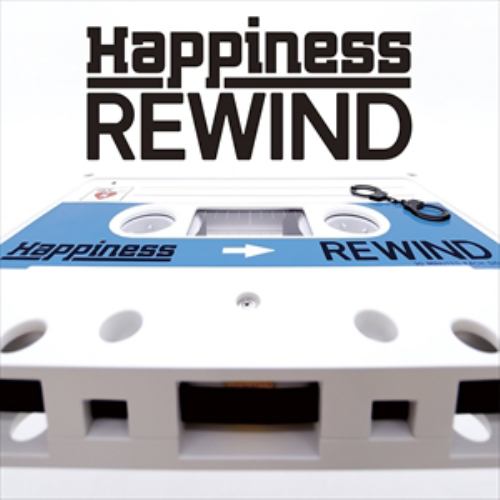 ＜CD＞ Happiness ／ REWIND