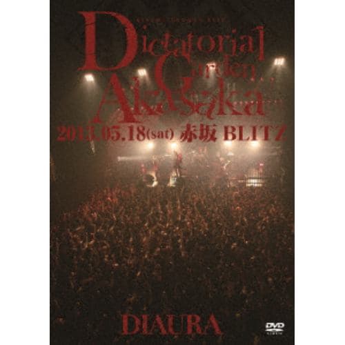 【DVD】DIAURA ／ 「Dictatorial Garden Akasaka」