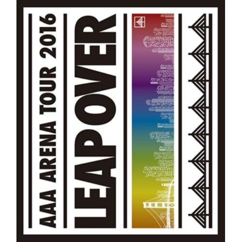 【BLU-R】AAA ARENA TOUR 2016 - LEAP OVER -