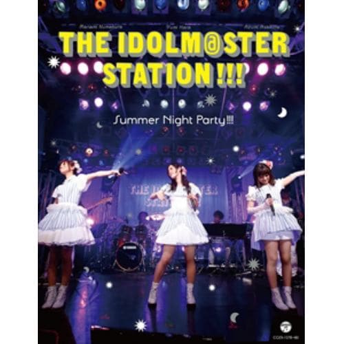 【BLU-R】THE IDOLM@STER STATION!!! Summer Night Party!!!