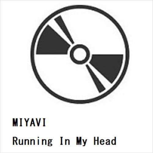 【発売日翌日以降お届け】【CD】MIYAVI ／ Running In My Head