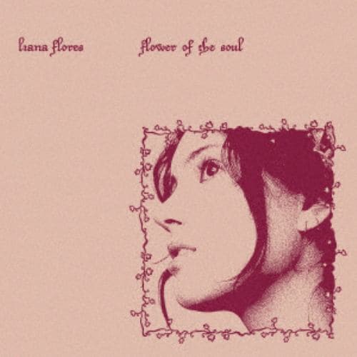 【CD】リアナ・フローレス ／ フラワー・オブ・ザ・ソウル(初回限定盤)