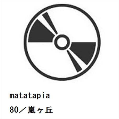 【CD】matatapia ／ 80／嵐ヶ丘
