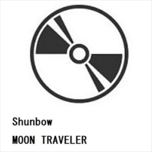 【CD】Shunbow ／ MOON TRAVELER