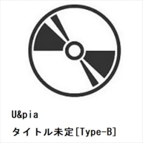 【CD】U&pia ／ タイトル未定[Type-B]