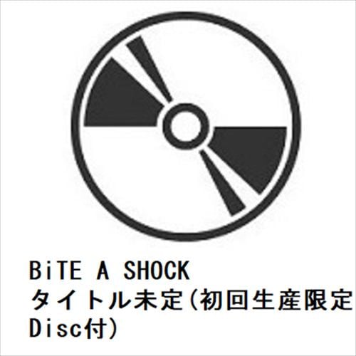 【CD】BiTE A SHOCK ／ タイトル未定(初回生産限定盤)(Blu-ray Disc付)