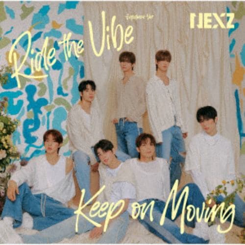 【CD】NEXZ ／ Ride the Vibe(Japanese Ver.)／Keep on Moving