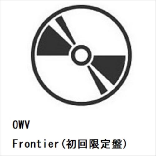 【CD】OWV ／ Frontier(初回限定盤)