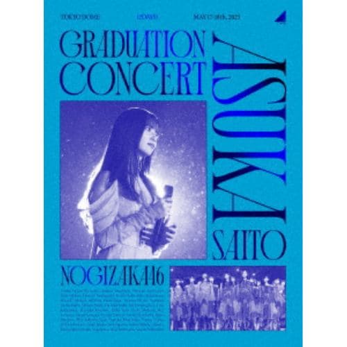 【BLU-R】乃木坂46 ／ NOGIZAKA46 ASUKA SAITO GRADUATION CONCERT(完全生産限定盤)