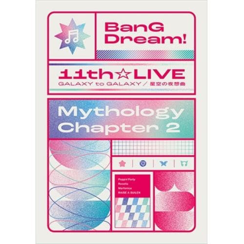 【BLU-R】BanG Dream! 11th☆LIVE／Mythology Chapter 2