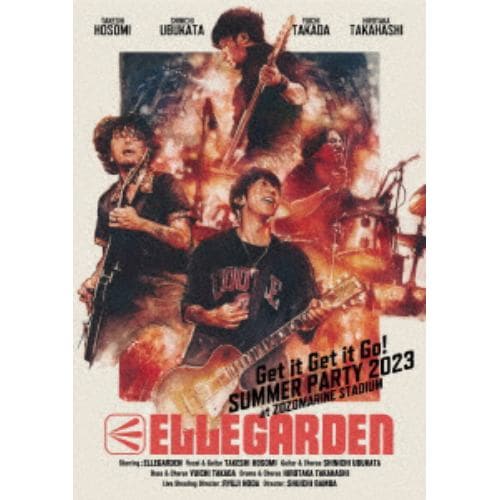 【DVD】ELLEGARDEN ／ 「Get it Get it Go! SUMMER PARTY 2023 at ZOZOMARINE STADIUM」