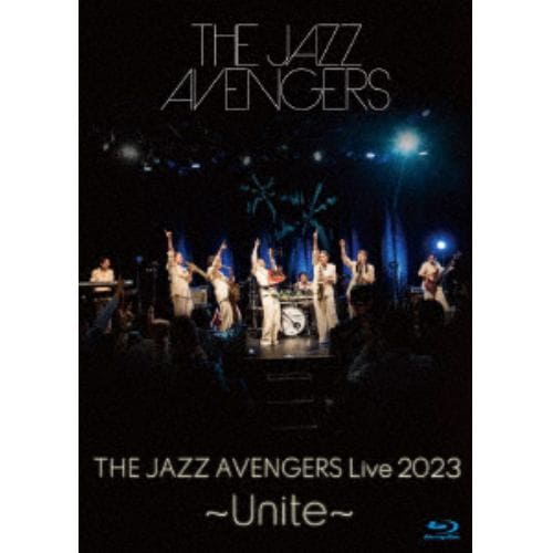 【BLU-R】THE JAZZ AVENGERS LIVE 2023 ～Unite～