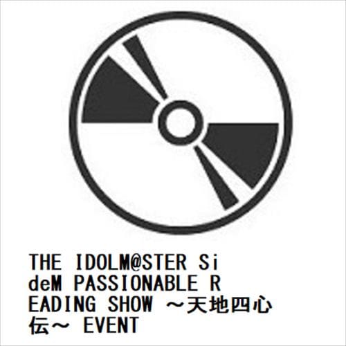 【BLU-R】THE IDOLM@STER SideM PASSIONABLE READING SHOW ～天地四心伝～ EVENT