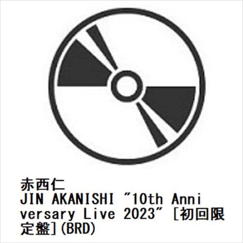 【BLU-R】赤西仁 ／ JIN AKANISHI "10th Anniversary Live 2023" [初回限定盤](BRD)