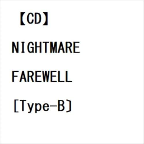 【CD】NIGHTMARE ／ FAREWELL[Type-B〕