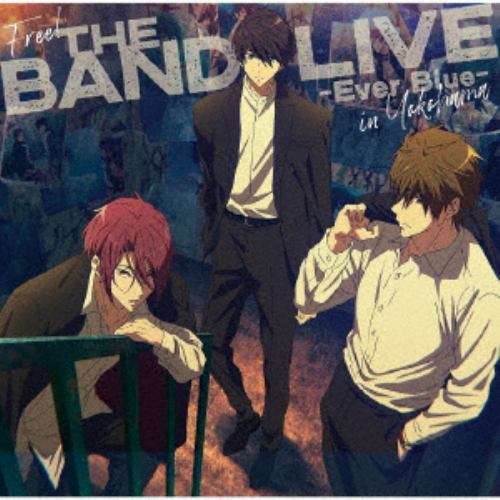 【CD】Free! THE BAND LIVE -Ever Blue- in Yokohama